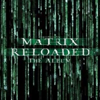 The Matrix - Reloaded (CD 1)
