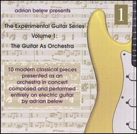 The Guitar as Ochestra - Experimental Guitar Series, Vol. 1