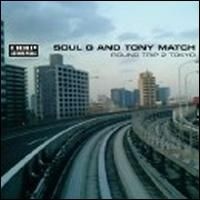 Soul G and Tony Match - Round Trip 2 Tokyo