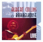 Albert Collins and Barrelhouse Live In Munich