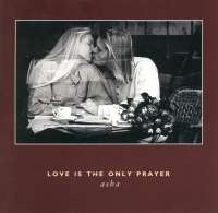 Love is the Only Prayer