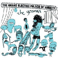 The Grand Electric Palace Of Variety (CD 1)