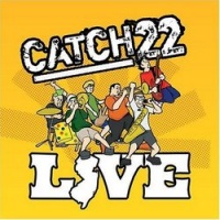 Catch 22 Live