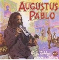 Augustus Pablo - King Tubby Meets Rockers Uptown