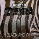 The Best Of Zebra -- In Black And White