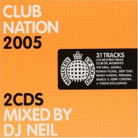 Ministry Of Sound Club Nation (Mixed by Dj Neil) (CD 2)