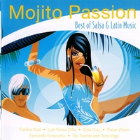 Mojito Passion - Best Of Salsa & Latin Music