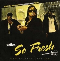 Dna - Is So Fresh