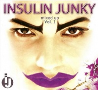 Insulin Junky Mixed Up Vol 1
