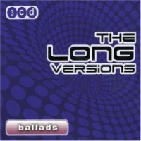 The Long Versions - Ballads (CD 1)