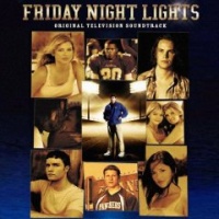 Friday Night Lights Original Television Soundtrack