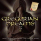 Gregorian Dreams vol.2 (CD 1)
