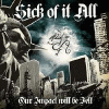 Our Impact Will Be Felt - A Tribute To Sick Of It All