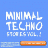 Minimal Techno Stories Vol 1