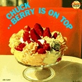 Chuck Berry Is On Top