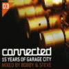 15 Years Of Garage City - Mixed By Bobby & Steve