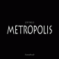 Metropolis