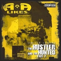 The Hustler & The Hunted Pt. 2
