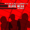 Black Mega The Remixes