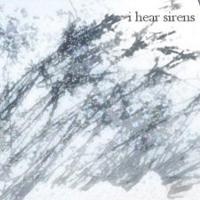 I Hear Sirens (EP)
