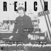 Steve Reich Works